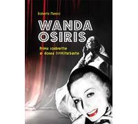 Wanda Osiris. Prima soubrette e donna (con) turbante