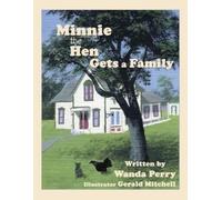 Wanda Perry Minnie the Hen Gets a Family (Tascabile)