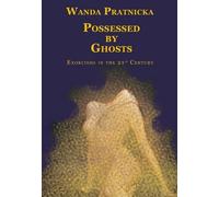 Wanda Pratnicka Possessed by Ghosts (Tascabile)