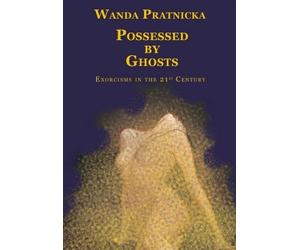 Wanda Pratnicka Possessed by Ghosts (Tascabile)