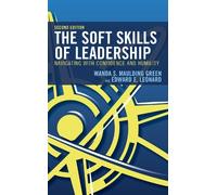 Wanda S. Maulding Green Edward E. Leona The Soft Skills of Leadersh (Tascabile)