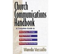 Wanda Vassallo The Church Communications Handbook (Tascabile)