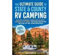 Wanda Wheeler The Ultimate Guide to State & County RV Camping (Tascabile)