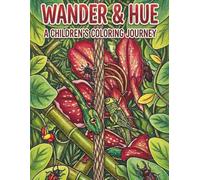 Wander & Hue: A Children's Coloring Journey: Animals