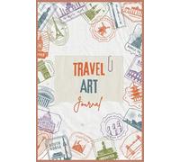 Wander & Sketch: A Travel Art Journal for Memories, Sketches & Local Finds