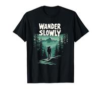 Wander Slowly Trekking Lento Natura Calma Maglietta