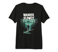 Wander Slowly Trekking Lento Natura Calma Maglietta Premium