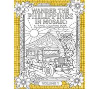 Wander the Philippines in Mosaic: A Travel Coloring Book