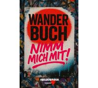 Wanderbuch: Nimm mich mit!