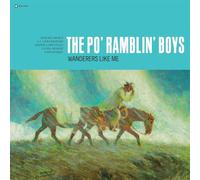 The Po' Ramblin Boys Wanderers Like Me (Vinyl LP) 12" Album