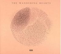 Wandering Hearts The - The Wandering Hearts (Digipack)
