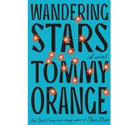 Wandering Stars: A novel