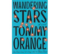 Wandering Stars: A novel