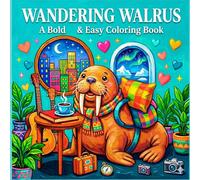 Wandering Walrus: A Bold and Easy Coloring Book for Stress Relief and Relaxation: 50 Simple Arctic Designs for Adults, Teens, and Seniors.