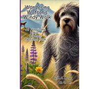 Wandering Watson visits Olympic National Park: Hurricane Ridge