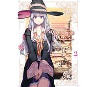 Wandering Witch 02 (Manga): The Journey of Elaina: 2