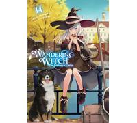 Wandering Witch 14: The Journey of Elaina Light Novel: The Journey of Elaina, Vol. 14 (light novel)