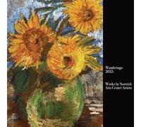 Wanderings 2025: Works by Norwich Arts Center Artists