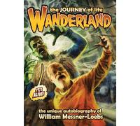 Wanderland: The Journey of Life