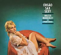 Wanderley Walter - Orgao Sax E Sexy & O Successo E Samba