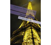 Wanderlust: A Journey of Love: Gay Love and Travel