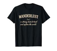 Wanderlust Definizione Viaggi Avventura Explorer Viaggi nel Mondo Maglietta