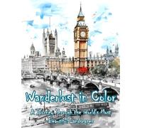 Wanderlust in Color: A Journey Through the World's Most Beautiful Landscapes
