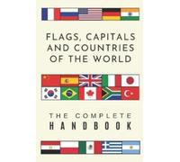 Wanderlust Press Flags, Capitals and Countries of the World (Tascabile)