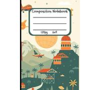 Wanderlust Travel Journal: 120 Lined Page 6x9 Notebook with Vintage Poster Cover - Adventure Itinerary Planner & Vacation Diary