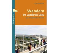 Wandern im Landkreis Calw: Die 29 schönsten Touren
