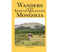 Wanders in the Khentii Mountains of Mongolia