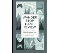 Wanderstop Game Review: Exploring the Art of Slowing Down in a Fast-Paced World
