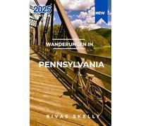 Wanderungen in Pennsylvania 2025