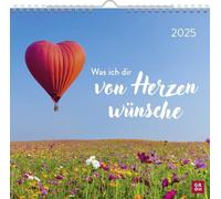 Wandkalender 2025: Was ich dir von Herzen wünsche: Kleiner Monatskalender mit S
