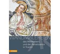 Wandmalereien des Mittelalters und der frühen Neuzeit in Tramin