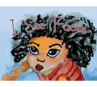 Wanetta Sky Scott I See Faces (Tascabile)
