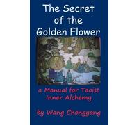 Wang Chongyang The Secret of the Golden Flower (Copertina rigida)