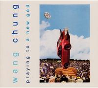 Wang Chung - Praying To A New God (FOC)