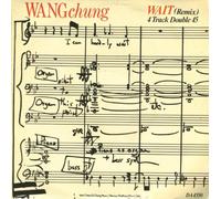 Wang Chung - Wait - Wang Chung 7" 45