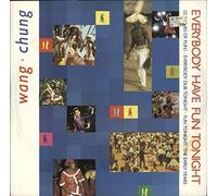 Wang Chung - Wang Chung Everybody Have Fun Tonight 12" Geffen GEF13T EX/EX 1986 12 inch