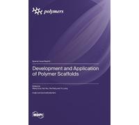 Wang Guo Hui You P Development and Application of Polymer Sc (Copertina rigida)