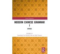 WANG Li Modern Chinese Grammar I (Tascabile) China Perspectives