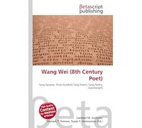 Wang Wei (8th Century Poet): Tang Dynasty, Three Hundred Tang Poems, Tang Poetry, Quantangshi