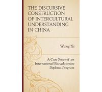 Wang Xi The Discursive Construction of Intercultural Understa (Copertina rigida)