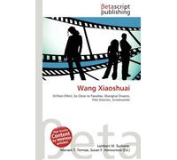 Wang Xiaoshuai: Drifters (Film), So Close to Paradise, Shanghai Dreams, Film Director, Screenwriter