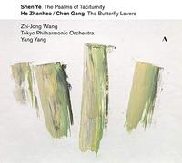 Ye Shen Ye Shen: The Psalms of Taciturnity/Gang Chen/He Zhanhao: The... (CD)
