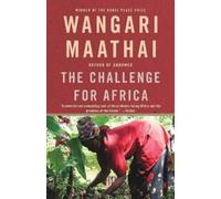 Wangari Maathai The Challenge for Africa (Tascabile)
