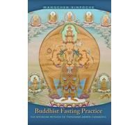 Wangchen Rinpoche Buddhist Fasting Practice (Tascabile)