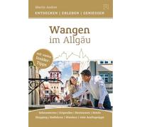 Wangen im Allgäu: Freizeit- und Erlebnisführer, Stadtführer