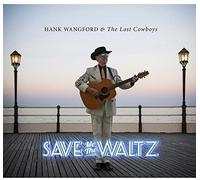 Hank Wangford and Lost Cowboys Save Me the Waltz (CD) Album
